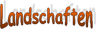 Landschaften